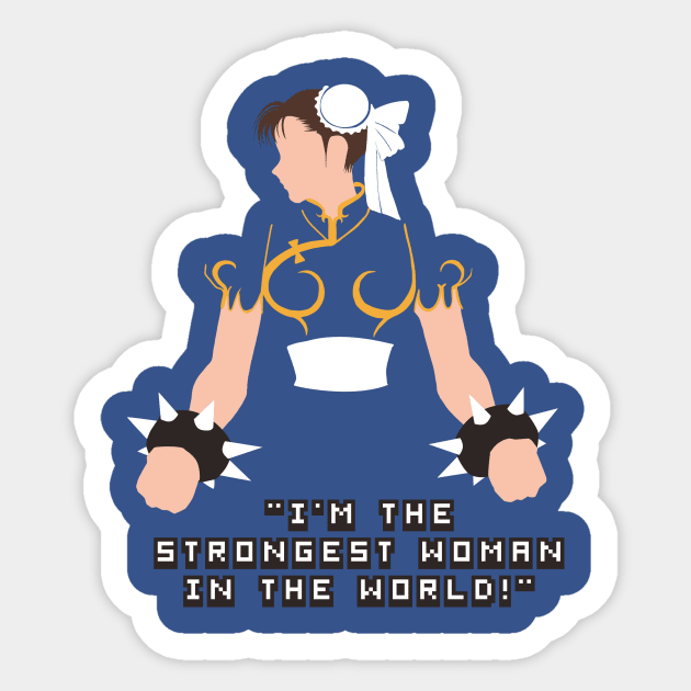 Chun li with im the strongest woman quote Sticker by ahmedelsiddig